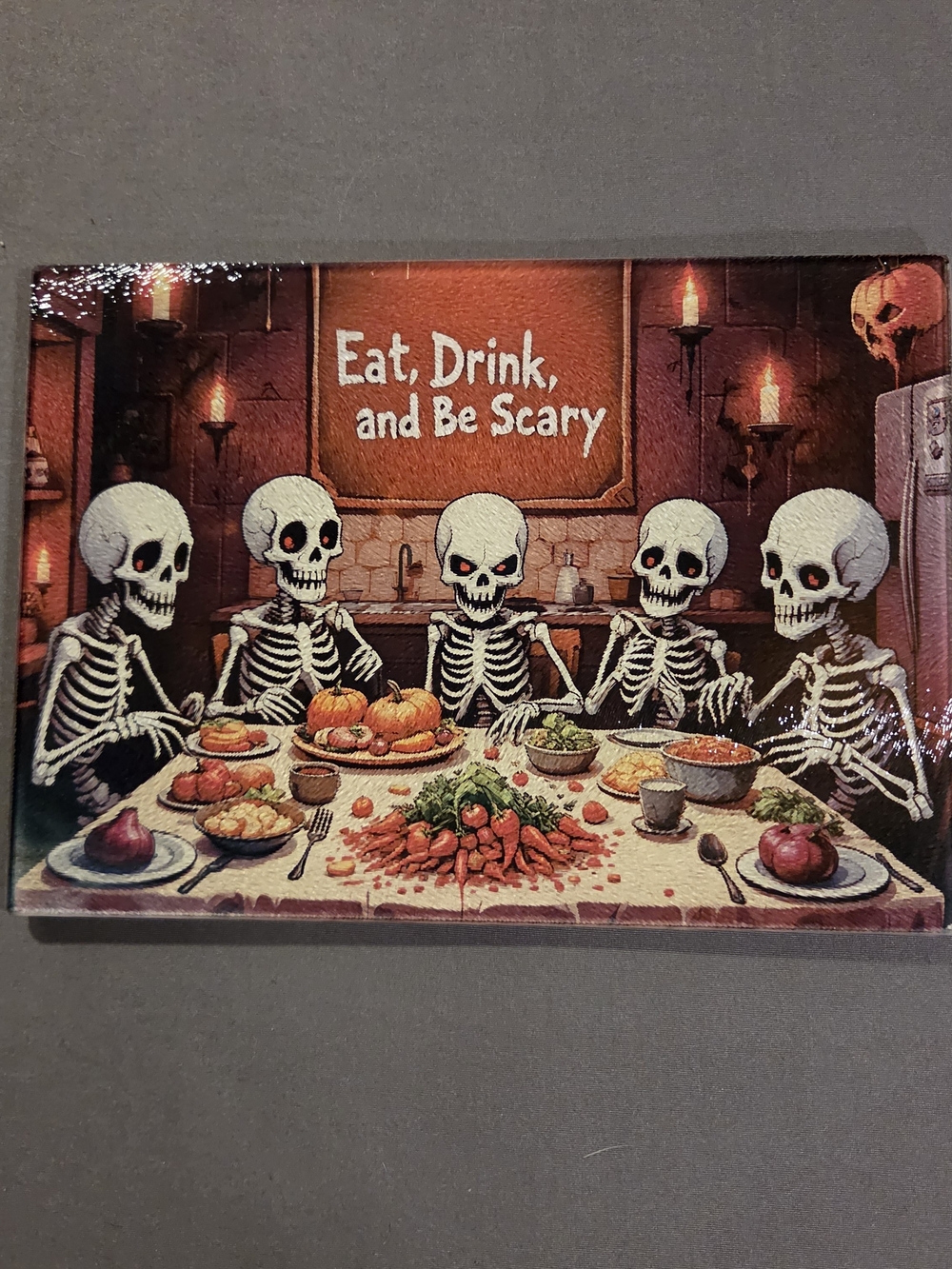 Halloween Skeleton Dinner Glass Cutting Board 8x11 Eat Drink and Be Scary